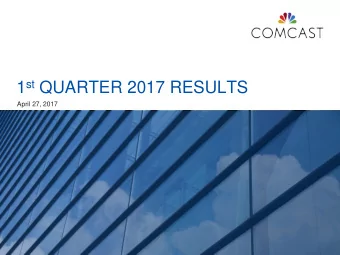 1 st QUARTER 2017 RESULTS  April 27, 2017  Safe Harbor  Caution Concerning Forward-Looking