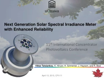 11 th International Concentrator Photovoltaics Conference Viktar Tatsiankou , K. Hinzer, H.