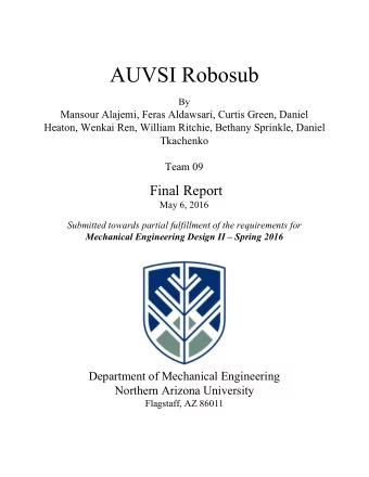 AUVSI Robosub By  Mansour Alajemi, Feras Aldawsari, Curtis Green, Daniel  Heaton, Wenkai Ren,