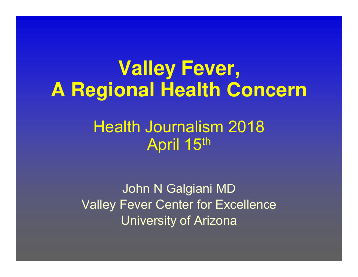 valley fever a regional health concern