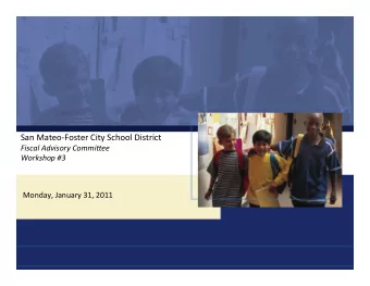 San  Mateo-Foster  City  School  District      Fiscal  Advisory