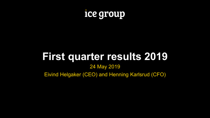 first quarter results 2019