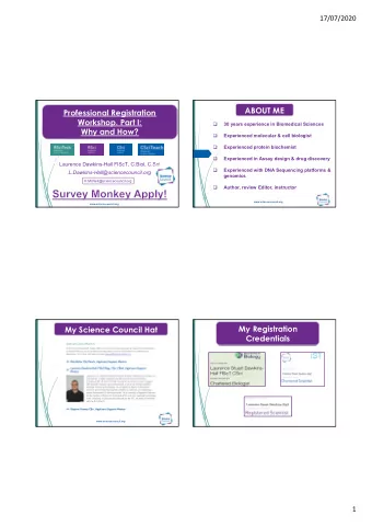 ABOUT ME  Professional Registration  Workshop. Part I:    30 years experience in Biomedical