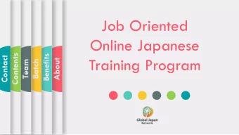 Job Oriented  Online Japanese  Contents  Benefits  Contact  About  Training Program  Batch  Team