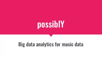 possiblY  Big data analytics for music data  conchita  control management  song upload provider
