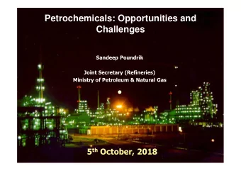 1  Petrochemical Growth  World scenario