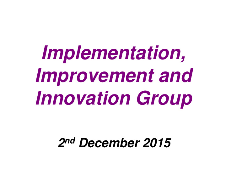 implementation improvement and