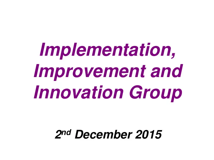 implementation improvement and