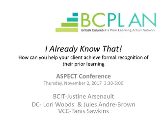 I Already Know That!  How can you help your client achieve formal recognition of  their prior