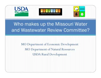 Who makes up the Missouri Water  and Wastewater Review Committee?  MO Department of Economic