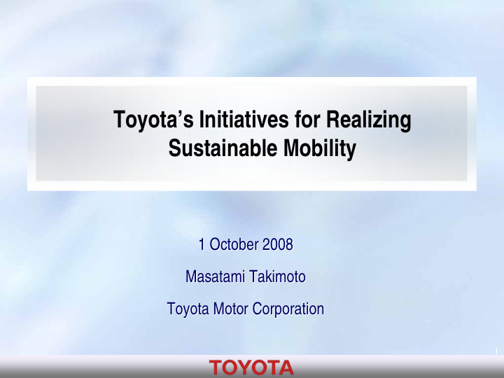 toyota s initiatives for realizing sustainable mobility