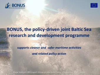 BONUS, the policy-driven joint Baltic Sea  research and development programme  supports cleaner and