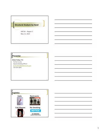 Structural Analysis by Hand VBCOA  Region 5 May 15, 2014  Presenter Brian Foley, P.E. Fairfax