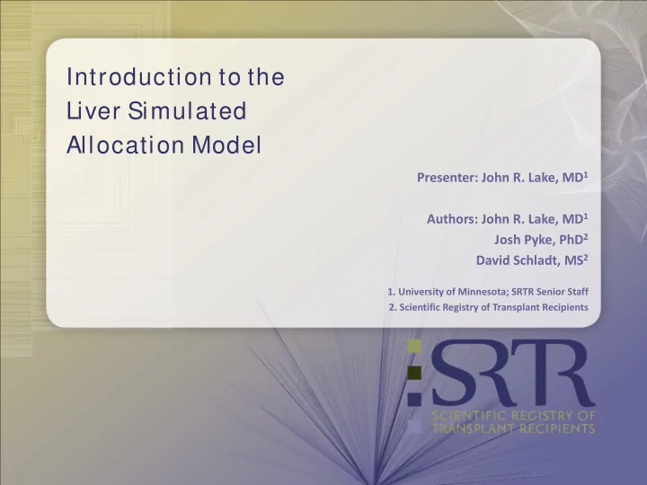 introduction to the liver simulated allocation model
