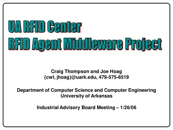 {cwt, jhoag}@uark.edu, 479-575-6519  Department of Computer Science and Computer Engineering