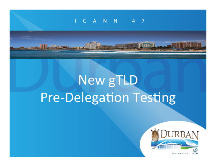 new gtld pre delega on tes ng