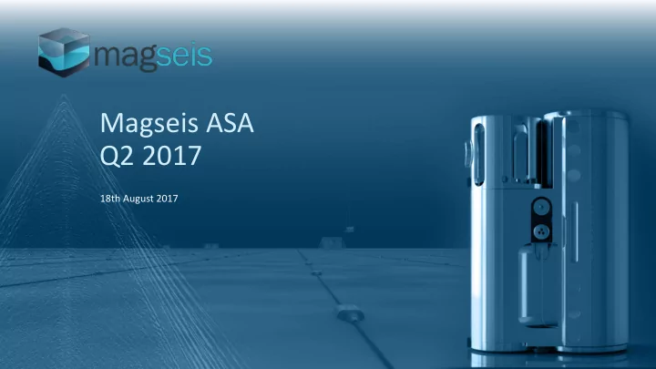 magseis asa q2 2017