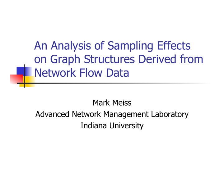 an analysis of sampling effects on graph structures