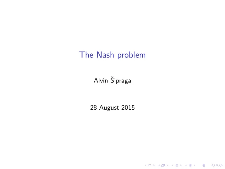 the nash problem