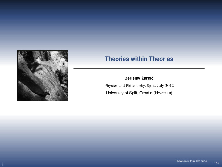 theories within theories