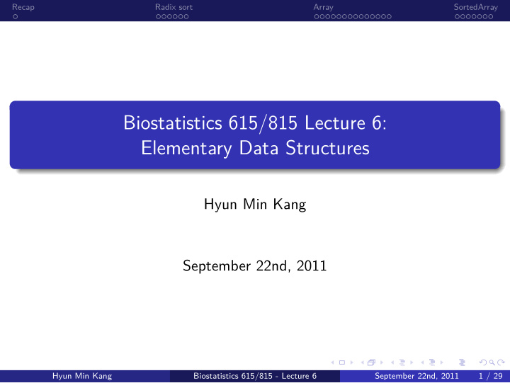 elementary data structures biostatistics 615 815 lecture 6