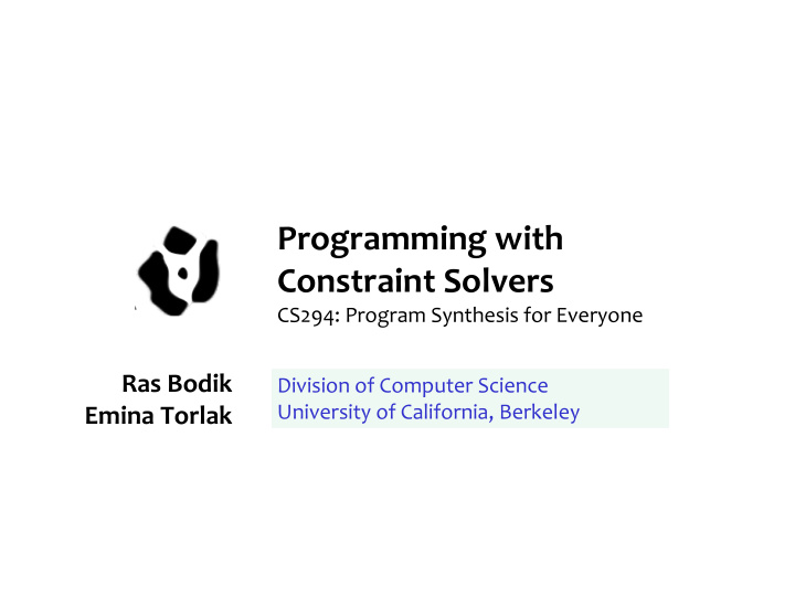 programming with constraint solvers cs294 program