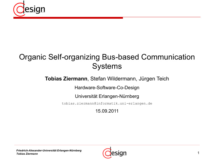 organic self organizing bus based communication systems
