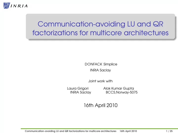 communication avoiding lu and qr factorizations for