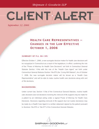 Health Care Representatives   Changes in the Law Effective  October 1, 2006  SUMMARY OF P.A.