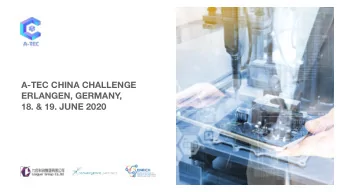 18. &amp; 19. JUNE 2020  atec.leaguer.com.cn  OVERVIEW  Exclusive Panel Evaluation in Erlangen