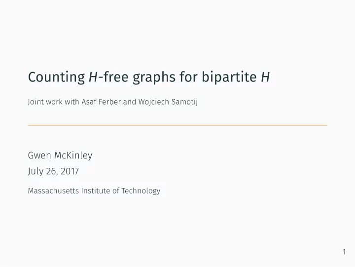 counting h free graphs for bipartite h