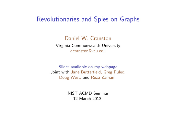 revolutionaries and spies on graphs
