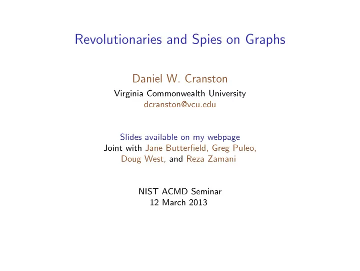 revolutionaries and spies on graphs
