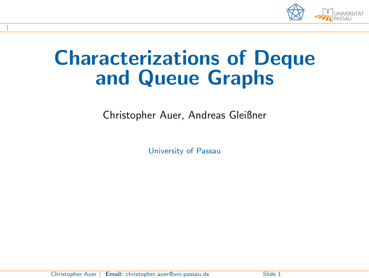 characterizations of deque and queue graphs