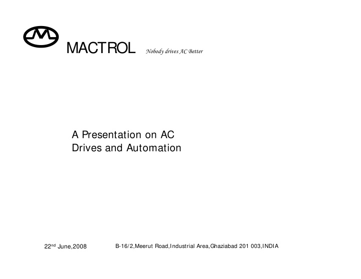 mactrol motion control p ltd division catering to
