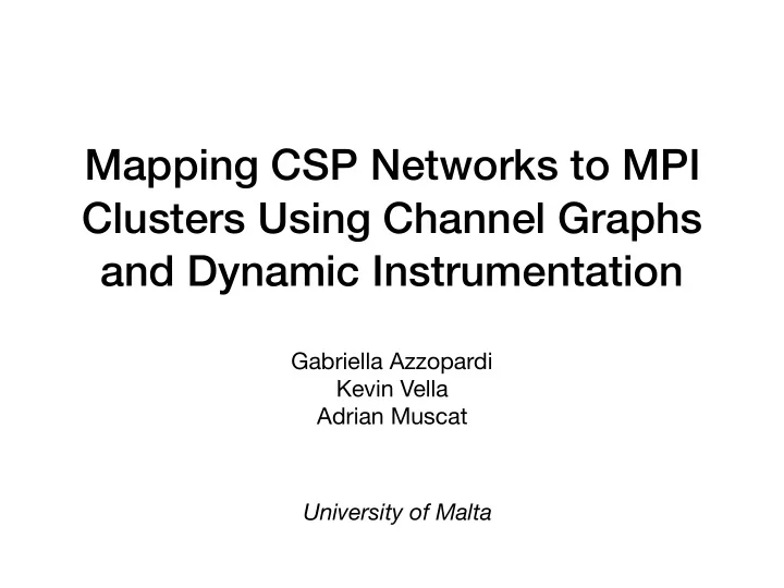 mapping csp networks to mpi clusters using channel graphs