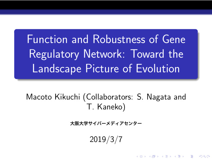 function and robustness of gene regulatory network toward