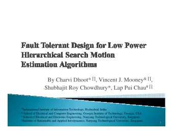 By Charvi Dhoot*  , Vincent J. Mooney &amp;  , - Shubhajit Roy Chowdhury*, Lap Pui Chau #