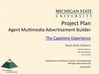 Project Plan  Agent Multimedia Advertisement Builder  The Capstone Experience  Team Auto-Owners