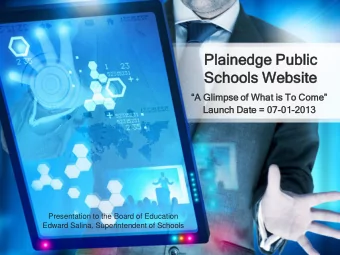 School  ols Website  ite  A Glimpse of What is To Come  Launch  h Date = 0  07-01  01-20
