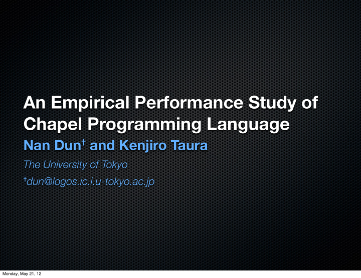 an empirical performance study of chapel programming