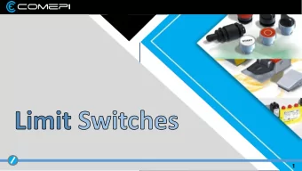 1  AGENDA    Limit Switches Production Overview    Standards Overview    Limit switches
