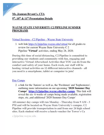 Ms. Jeanean Bryants, CTA 9 th , 10 th &amp; 11 th Presentation Details  WAYNE STATE UNIVERSITY