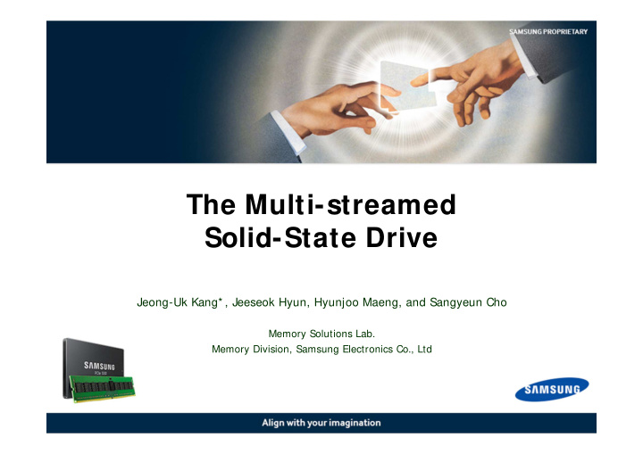 the multi streamed solid state drive