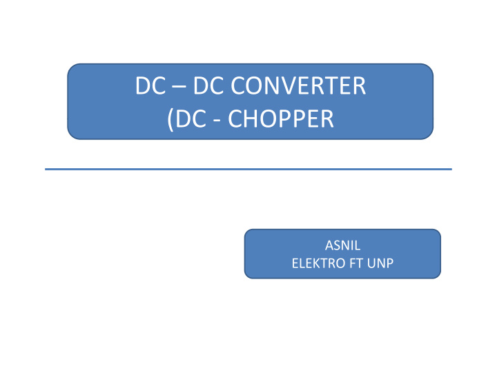 dc dc converter dc chopper dc chopper