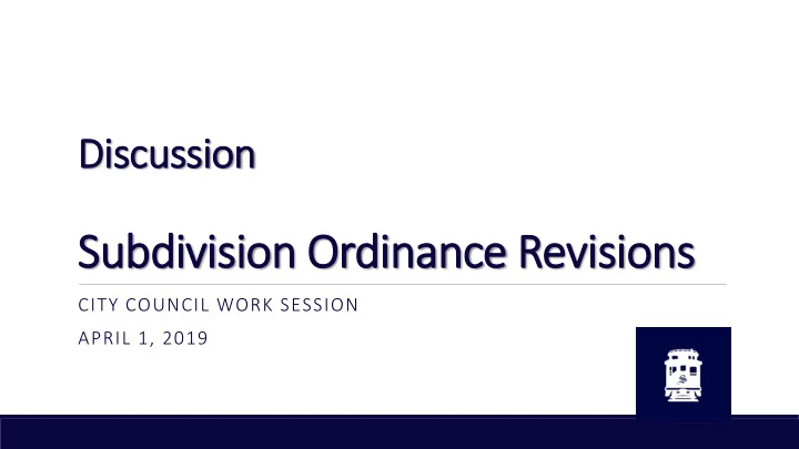 subdivision on o ordinan ance ce revision ons