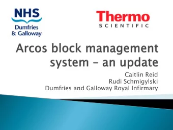 Caitlin Reid  Rudi Schmigylski  Dumfries and Galloway Royal Infirmary  Histopathology dept moved