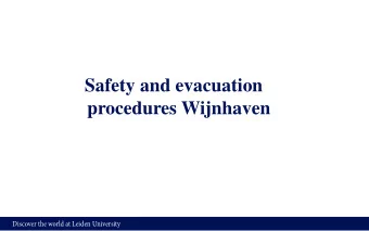 Safety and evacuation  procedures Wijnhaven  Discover the world at Leiden University  The Wijnhaven