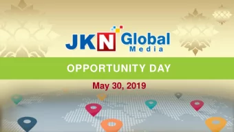 OPPORTUNITY DAY  May 30, 2019  Disclaimer The information (Confidential Information)