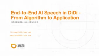 End-to-End AI Speech in DiDi -  From Algorithm to Application